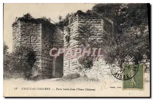 Cartes postales Chateau Thierry Porte Saint Jean Vieux Chateau