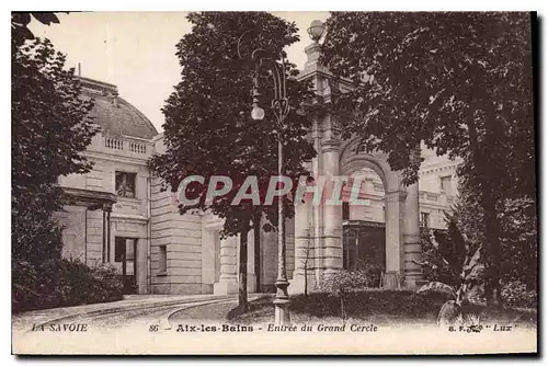 Ansichtskarte AK La Savoie Aix les Bains Entree du Grand Cercle