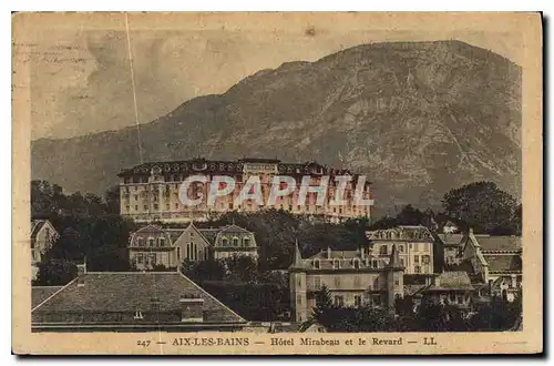 Ansichtskarte AK Aix Les Bains Hotel Mirabeau et le Revard