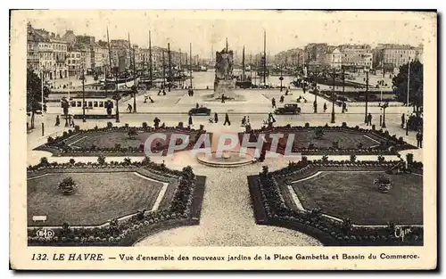 Ansichtskarte AK Le Havre Vue d'ensemble des nouveaux jardins de la Place Gambetta et Bassin du Commerce