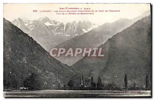 Ansichtskarte AK Les Pyramides Luchon Les Hauts Sommets frontieres et le Port de Venasque Vue de la route de Mont