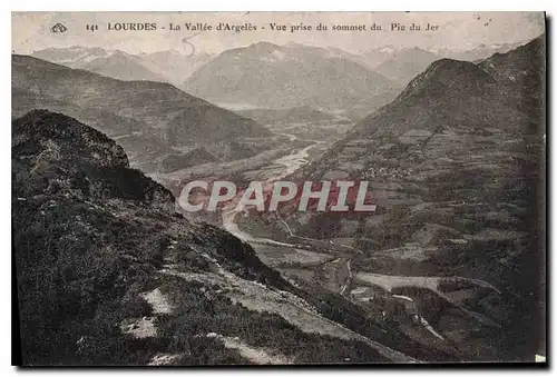 Cartes postales Lourdes La Vallee d'Argeles Vue prise du sommet du Pie du Jer