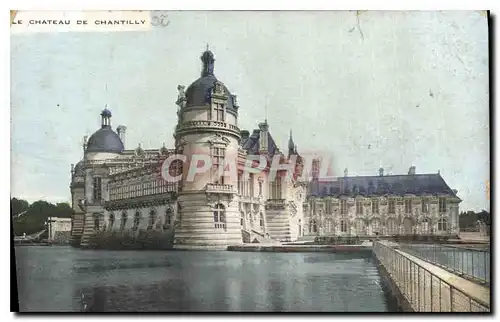 Cartes postales Le Chateau de Chantilly