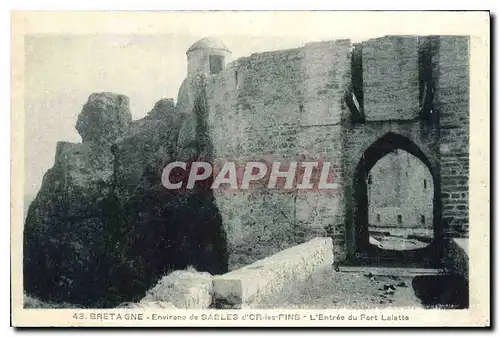 Cartes postales Bretagne Environs de Saeles d'Or les Pins L'Entree du Fort Latatte