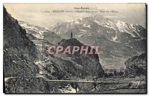 Ansichtskarte AK Les Alpes Meolans Chapelle Saint Julien Pont sur l'Ubaye