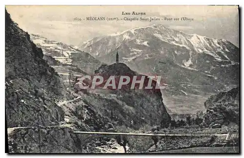 Cartes postales Les Alpes Meolans Chapelle Saint Julien Pont sur l'Ubaye