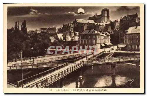 Cartes postales Le Mans Le Pont en X et la Cathedrale