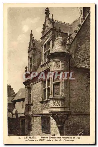 Cartes postales Le Mans Maison Rennaissance construit en 1525 restauree au XIXe siecle Rue des Chanoines