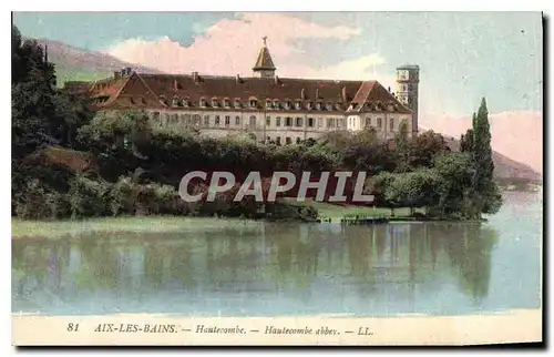 Cartes postales Aix les Bains Hautecombe Hautecombe abbey