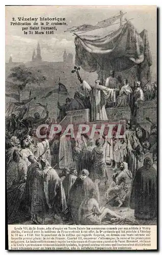 Cartes postales Vezelay historique Predication de la 2e croisade par Saint Bernard le 31 Mars 1146