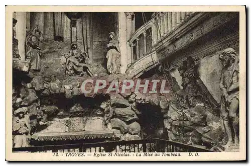 Cartes postales Troyes Eglise St Nicolas La Mise au Tombeau