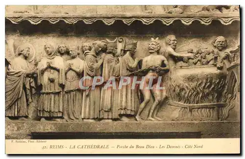 Cartes postales Reims La Cathedrale Porche du Beau Dieu Les Damnes Cote Nord