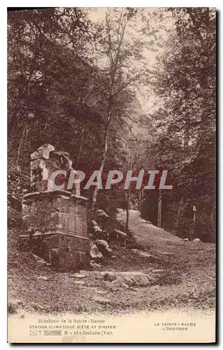 Cartes postales Hotellerie de la Sainte Baume Station Climatique d'ete et d'hiver St Zacharie (Var)