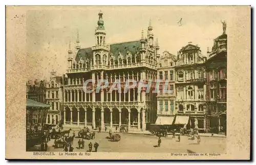 Cartes postales Bruxelles La Maison du Roi d'apres un tableau de K Holborn