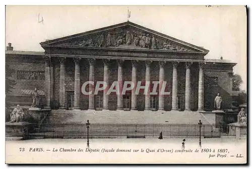 Cartes postales Paris le Chambre des Deputes (Facade donnant sur le Quai d'Orsay) construite de 1804 a 1807 par