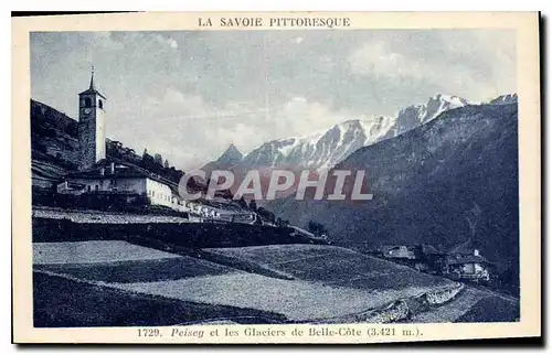 Cartes postales Peisey et les Glasiers de Belle Cote (3421 m) La Savoie Pittoresque