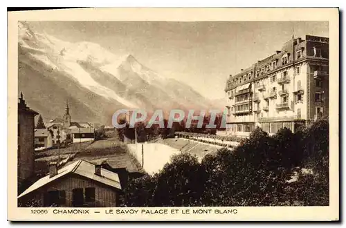 Cartes postales Chamonix Le Savoy Palace et le Mont Blanc