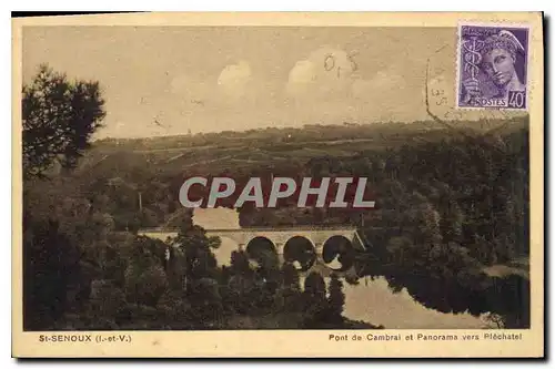 Cartes postales St Senoux (I et V) Pont de Cambrai et Panorama vers Plechatel