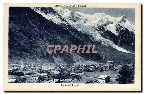 Cartes postales Le Mont Blanc Chamonix Mont Blanc