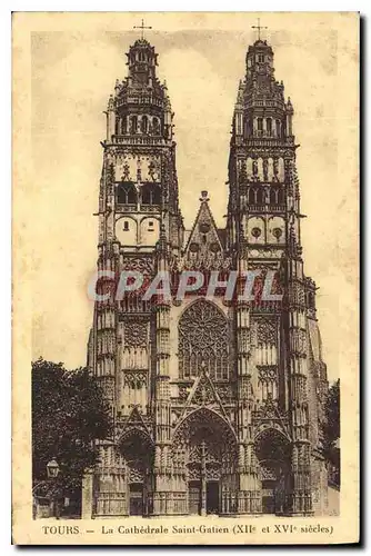 Cartes postales Tours La Cathedrale Saint Gatien (XIIe et XVIe siecle)