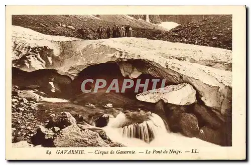 Cartes postales Gavarnie Cirque de Gavarnie Le Pont de Neige