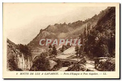 Cartes postales Route de Luz a Gavarnie Prte d'Espagne et Pont Napoleon