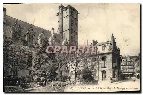 Cartes postales Dijon Le Palais des Ducs de Bourgogne