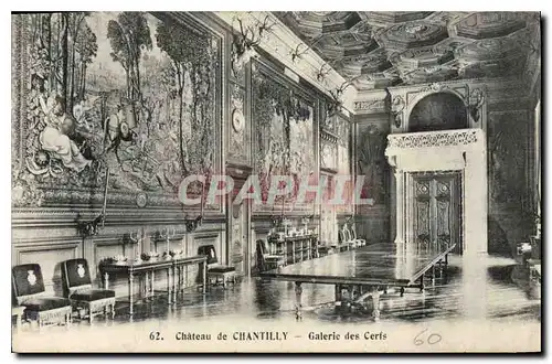 Ansichtskarte AK Chateau de Chantilly Galerie des Cerfs