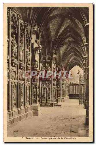 Cartes postales Tournai L'Avant porche de la Cathedrale