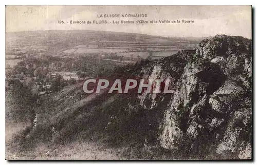 Cartes postales La Suisse Normande Environs de Flers Les Roches D'Oitre et la Vallee de la Rouvre