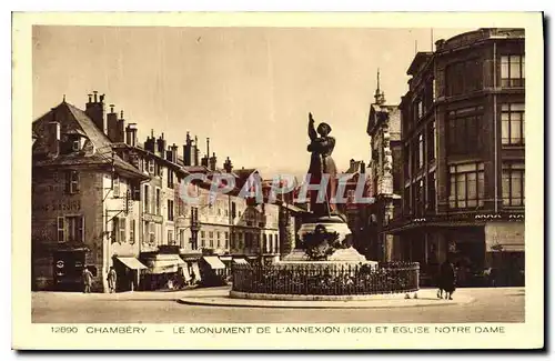 Ansichtskarte AK Chambery Le Monument de l'annexion (1860) et Eglise Notre Dame