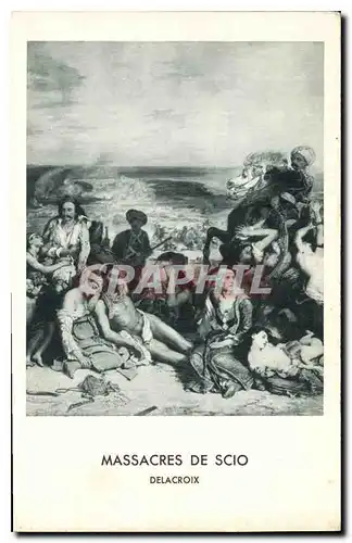 Cartes postales Massacres de Scio Delacroix