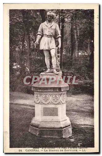 Ansichtskarte AK Cambrai La Statue de Baptiste