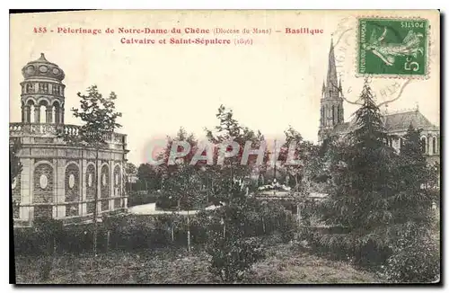 Ansichtskarte AK Pelerinage de Notre Dame du Chene (Diocese du Mans) Basilique Calvaire et Saint Sepulcre (1896)