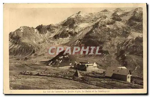 Ansichtskarte AK Le Col du Lautaret le Jardin Alpin le Chalet et le Combeynot