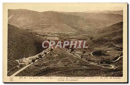 Ansichtskarte AK La Route des Pyrenees Lacets de Peyresourdes du cote de Luchon Vallee du Larbourst