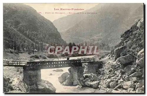 Cartes postales Les Hautes Pyrenees Pond du Bourque Route de Luz a Gavannie