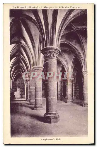 Cartes postales Le Mont St Michel L'Abbaye La Salle des Chevaliers