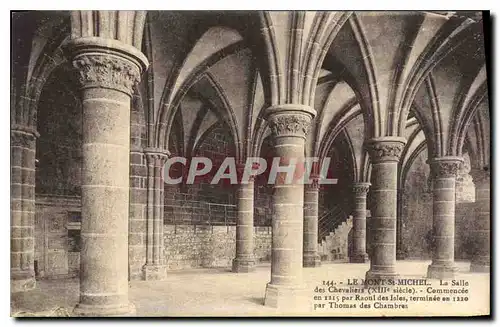 Ansichtskarte AK Le Mont St Michel La Salle des Chevaliers (XIII siecle) Commencee en 1215 par Raoul des Isles te