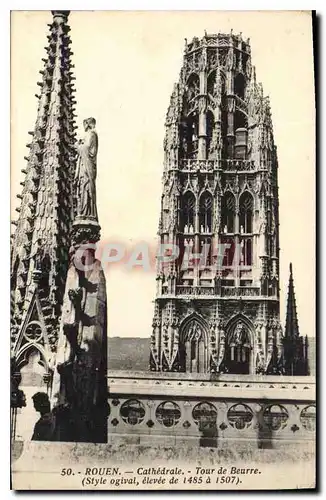 Ansichtskarte AK Rouen Cathedrale Tour de Beurre (Style ogival elevee de 1485 a 1507)