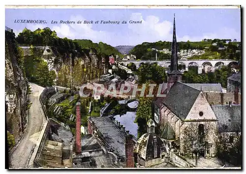 Cartes postales Luxembourg Les Rochers de Bock et Faubourg du Grand