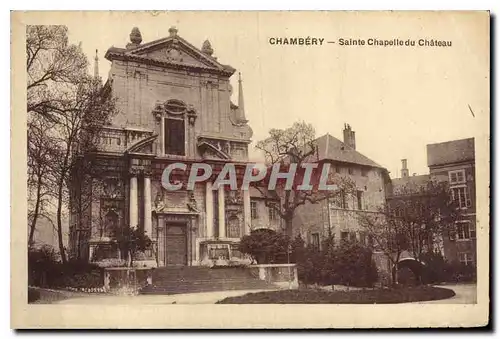 Cartes postales Chambery Sainte Chapelle du Chateau