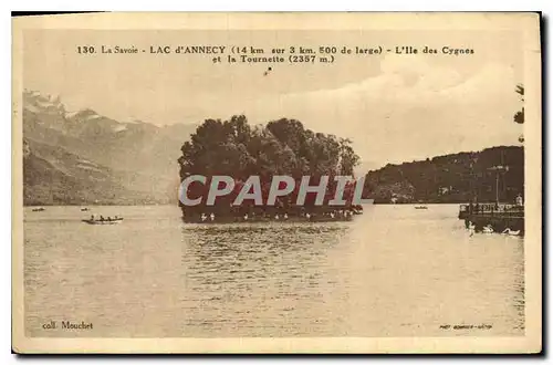 Cartes postales La Savoie Lac d'Annecy L'Ile des Cygnes et la Tournette