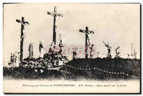 Ansichtskarte AK Pelerinage du Calvaire de Pontchateau XII station Jesus meurt sur la Croix