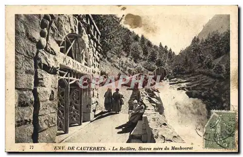 Cartes postales Env de cauterets La Raillere Source mere du Mauhourat