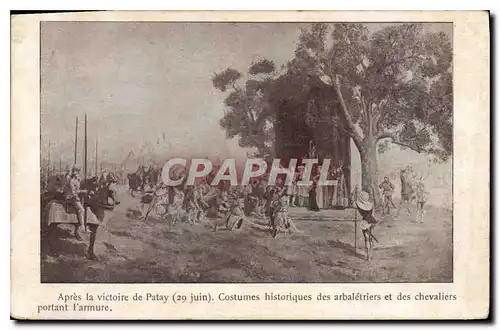 Cartes postales Apres la victoire de Patay 29 juin Militaria