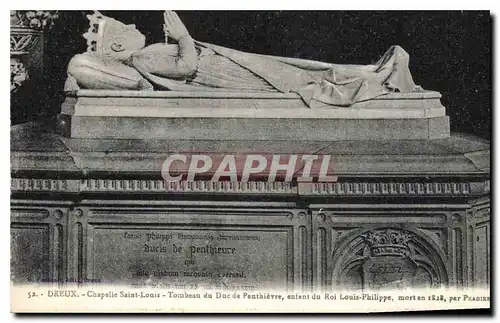 Cartes postales Dreux Chapelle Saint Louis Tombeau de Duc de Penthievre