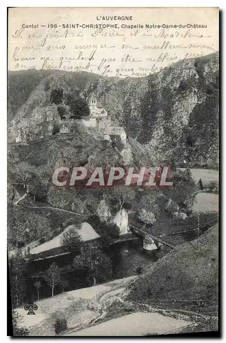 Ansichtskarte AK Cantal L'Auvergne Saint Christophe Chapelle Notre Dame du Chateau