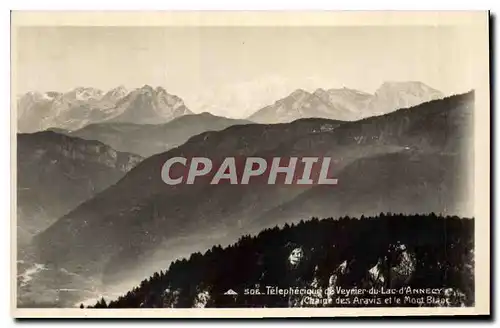 Ansichtskarte AK Telepherique de Veyrier du lac d'Annecy chaine des Aravis et le Mont Blanc