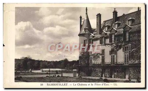 Cartes postales Rambouillet le chateau et la piece d'Eau